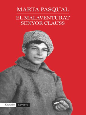 cover image of El malaventurat senyor Clauss